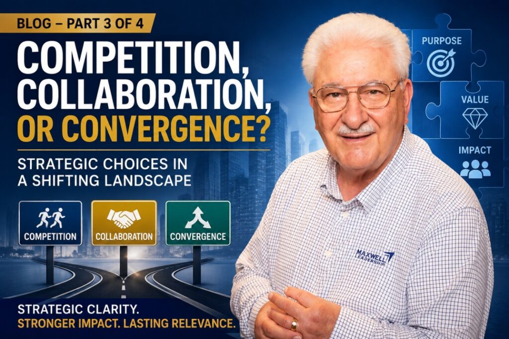 Competition, Collaboration, or Convergence? Strategic Choices in a Shifting Landscape – Part 3 of 4